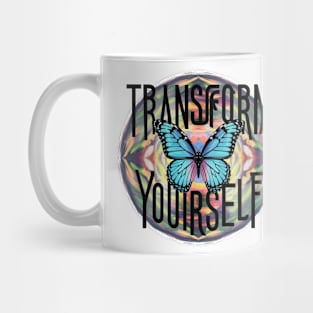 Transform Yourself Mug